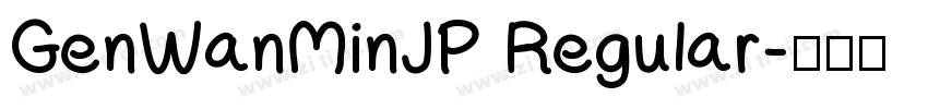 GenWanMinJP Regular字体转换
